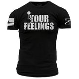FUCK YOUR FEELINGS