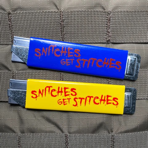 SNITCHES GET STITCHES BOX CUTTER